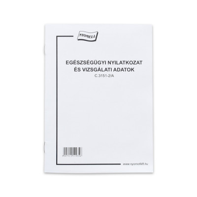 Egészségügyi nyilatkozat és vizsgálati adatok 8 lapos füzet Egészségügyi nyilatkozat és vizsgálati adatok 8 lapos füzet