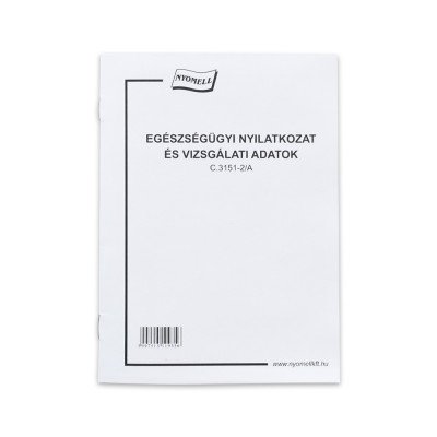 Egészségügyi nyilatkozat és vizsgálati adatok 8 lapos füzet Egészségügyi nyilatkozat és vizsgálati adatok 8 lapos füzet